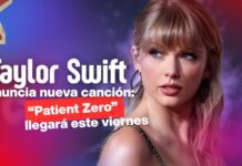 Taylor Swift anuncia nueva canción: “Patient Zero” llegará este viernes